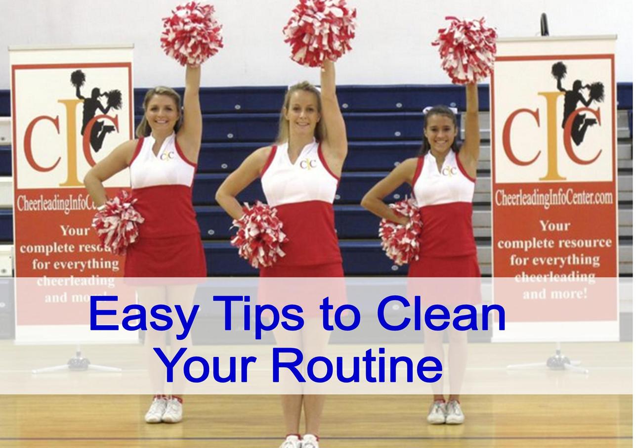 Easy Tips to Clean Your Cheerleading Routine ( or Dance Routine ) Like a Pro!