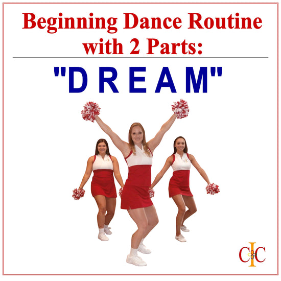 Beginning Dance Routine with 2 Parts - D R E A M - Cheer and Dance On Demand