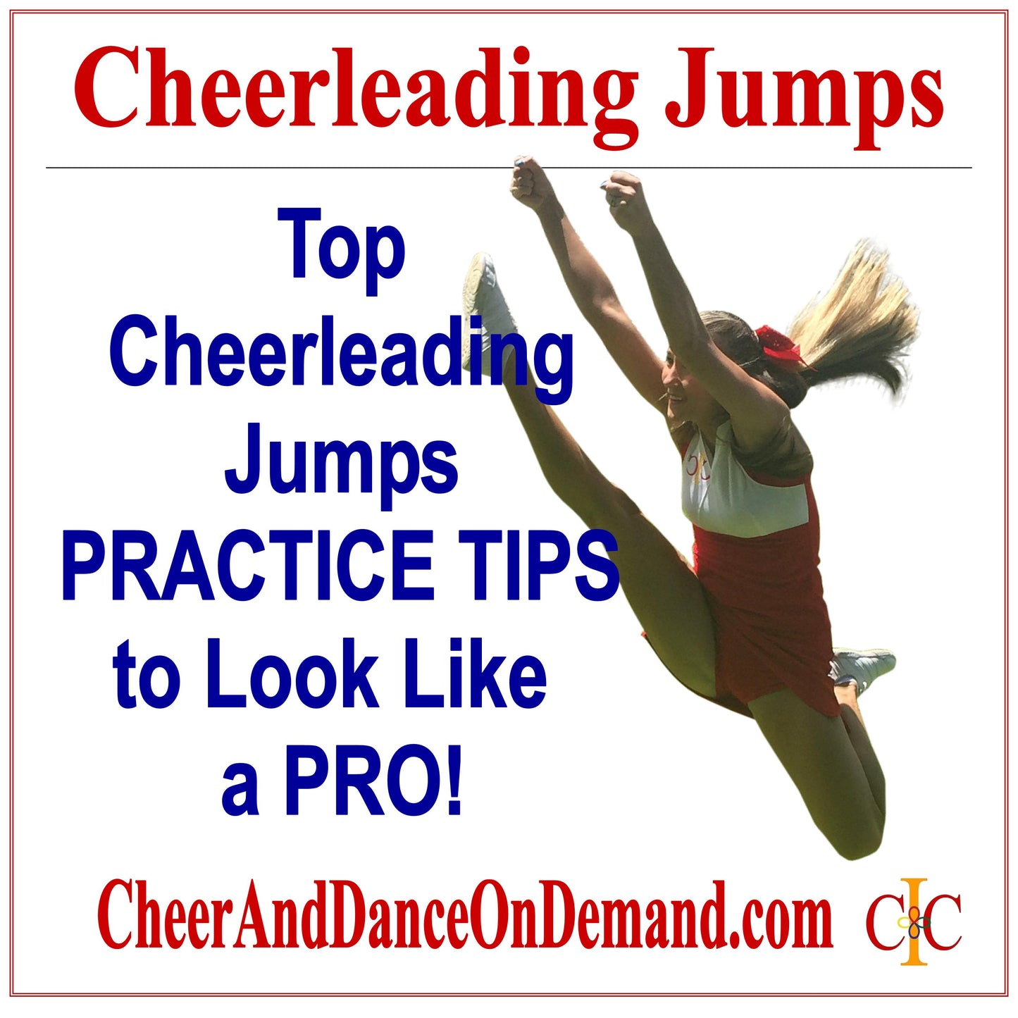 Top Cheerleading Jump Practice Tips to Help You Have Amazing Jumps!