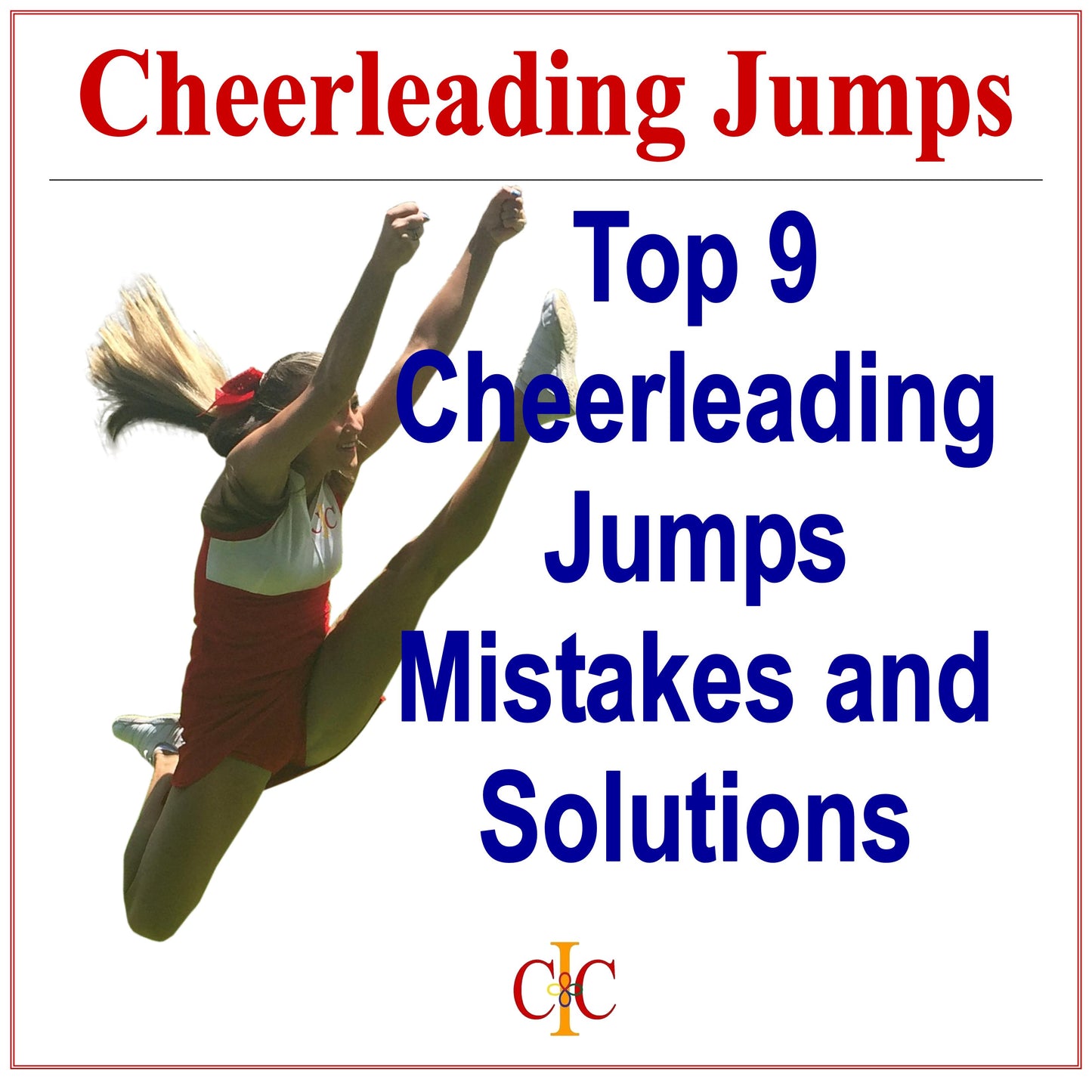 The Top Cheerleading Jump Mistakes and Solutions