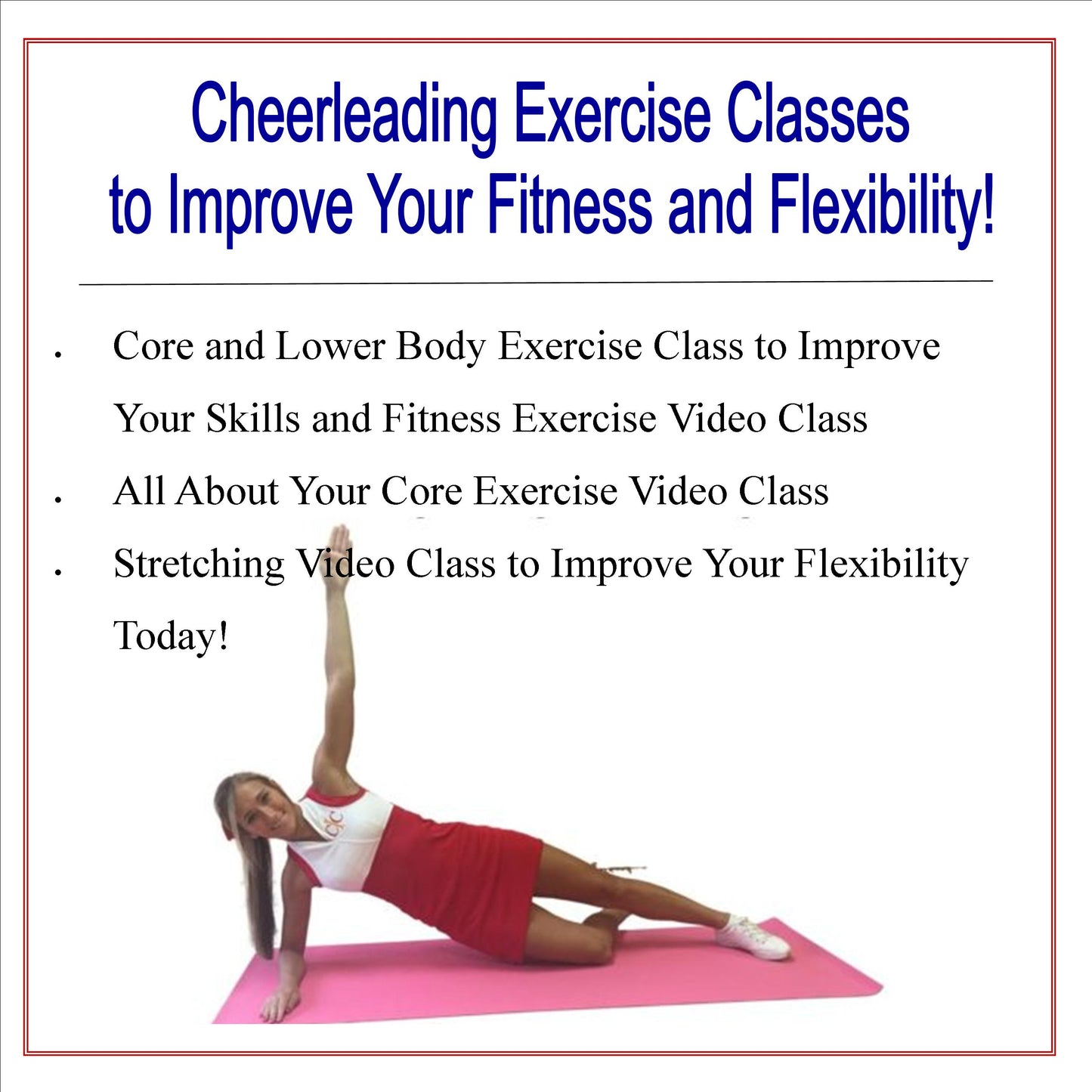 Exercises Classes to Improve Your Fitness and Your Flexibility - Video Classes - Cheer and Dance On Demand