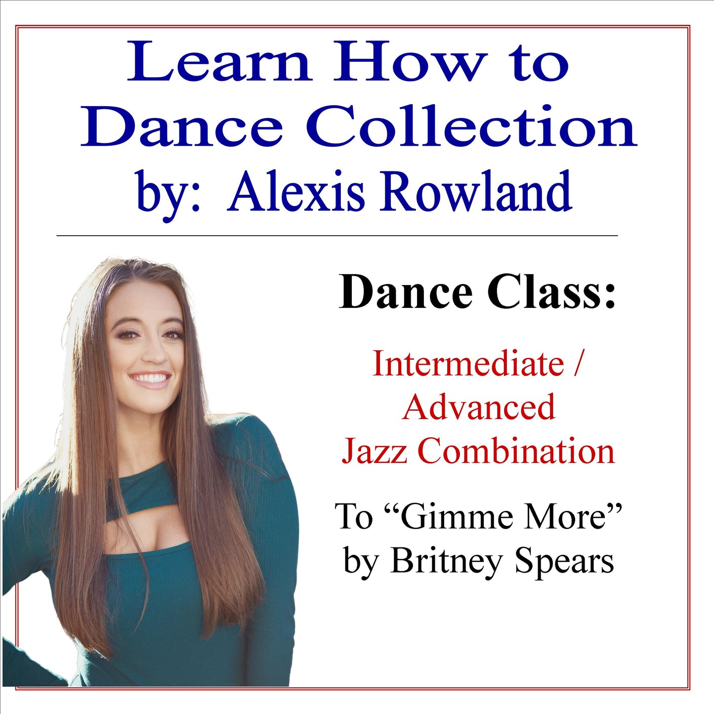 Gimme More Advanced Jazz Combination Class by Alexis Rowland - Cheer and Dance On Demand