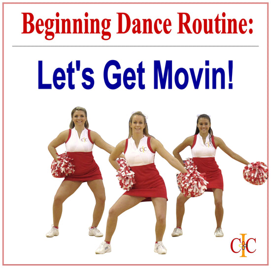 Beginning Dance Routine - Dance Let's Get Movin - Cheer and Dance On Demand