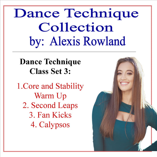 Dance Technique Classes Set 3: Second Leaps, Fan Kicks, Calypsos by Alexis Rowland - Cheer and Dance On Demand