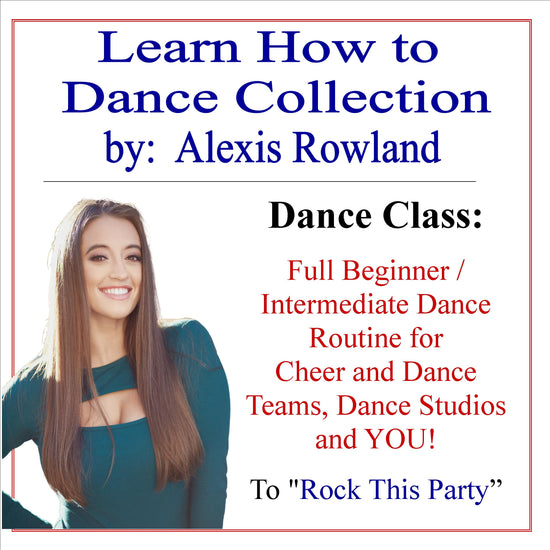 Load image into Gallery viewer, &amp;quot;Rock This Party&amp;quot; Full Dance Routine for Your Cheerleading Team or Dance Team by Alexis Rowland
