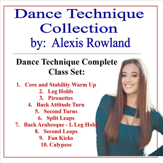 Dance Technique COMPLETE Class Set of 9 Dance Skills by Alexis Rowland - Cheer and Dance On Demand